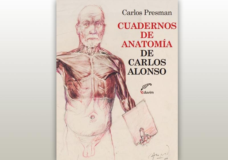 Cuadernos de anatomía de Carlos Alonso - Arte y Cultura - IntraMed
